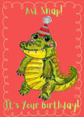 Aw, Snap! It's Your Birthday! Greeting Card